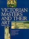 Victorian Masters of Their Art