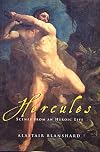 Hercules: A Heroic Life