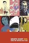 Granta Diary 2006: Books That Inspired Great Films