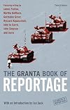 The Best of Granta Reportage