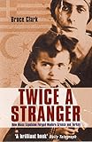 Twice A Stranger How Mass Expulsion Forged Modern Greece And Turkey