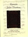 Alawon John Thomas: A Fiddler's Tune Book from Eighteenth Century Wales