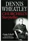 Dennis Wheatley: Churchill's Storyteller