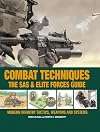 Combat Techniques: The SAS and Elite Forces Guide