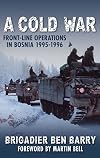A Cold War: Front-line Operations in Bosnia 1995 - 1996