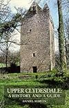 Upper Clydesdale : a history and a guide