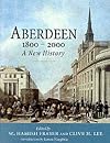 Aberdeen 1800â2000: A New History