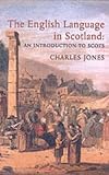 The English Language in Scotland: An Introduction to Scots