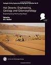 Hot Deserts: Engineering, Geology and Geomorphology: Engineering Group Working Party Report (Engineering Geological Special Publications)