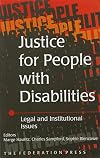 Justice for People with Disabilities (Law, Ethics & Public Affairs)