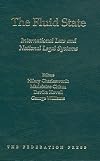 The Fluid State: International Law and National Legal Systems