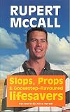 Slops, Props & Goosestep-Flavoured Lifesavers