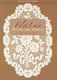 Filet Lace Stitches And Patterns