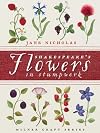 Shakespeare's Flowers in Stumpwork (Milner Craft Series)