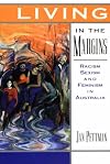 Living in the Margins: Racism, Sexism and Feminism in Australia