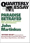 Paradise betrayed : West Papua's struggle for independence