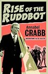 Rise of the Ruddbot: Observations from the Gallery