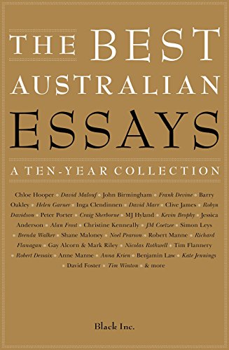 The Best Australian Essays: A Ten-Year Collection book cover