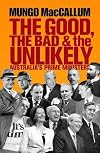 The Good, the Bad & the Unlikely