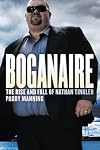 Boganaire: The Rise and Fall of Nathan Tinkler