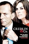 Credlin & Co.: How the Abbott Government Destroyed Itself