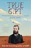 True Girt The Unauthorised History Of Australia