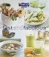 Fast and Fabulous: Meals for Busy People ("Australian Women's Weekly" Home Library)