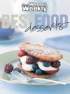The Australian women's weekly : best food desserts