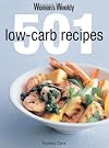 501 Low Carb Recipes ( " Australian Women's Weekly " )