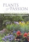 Plants of Passion: Herbs and Flowers for the Modern Australian Cottage Garden