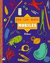 You Can Make Mobiles (Little Ark Activity)