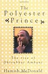 The Polyester Prince: The Rise of Dhirubhai Ambani