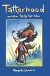 Tatterhood and Other Feisty Folk Tales