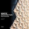 Kinetic Architecture:: Designs for Active Envelopes