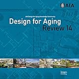 Design For Aging Review 14 Aia Design For Aging Knowledge Community