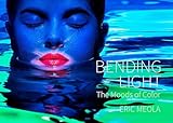 Bending Light: The Moods of Color