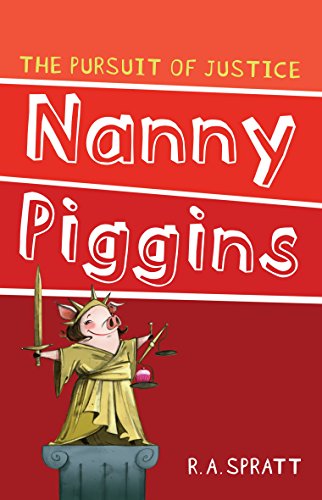 Nanny Piggins and The Pursuit Of Justice book cover