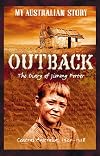 Outback: The Diary of Jimmy Porter, Central Australia, 1927-1928