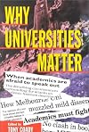 Why Universities Matter: A Conversation About Values, Means and Directions