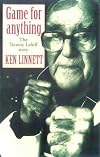Game for anything : the Tommy Lahiff story
