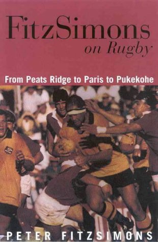 FitzSimons On Rugby: Loose In The Tight Five cover