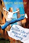 The Secret Life of Maeve Lee Kwong