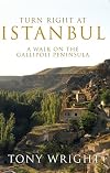 Turn Right at Istanbul: A Walk on the Gallipoli Peninsula