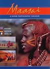 Beautiful Maasai People: An Illustrated Traveller's Companion (English, French, German and German Edition)