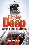 Digging Deep: A History of Mining in South Africa