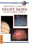 First Field Guide to Skywatching in Southern Africa