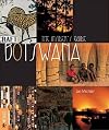 Botswana: The Insider's Guide (Insiders Guide)