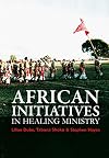 African Initiatives in Healing Ministry (African Initiative in Christian Mission)