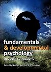Fundamentals & Developmental Psychology in Youth Corrections: Second Edition