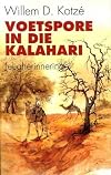 Voetspore in Die Kalahari (Afrikaans Edition)
